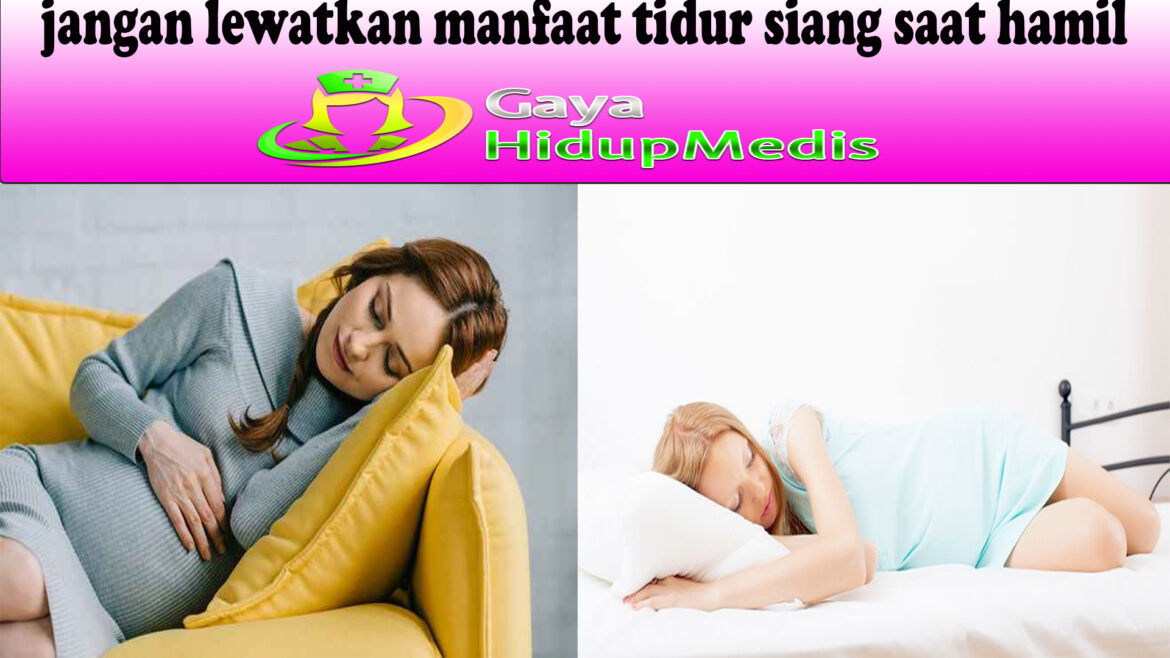 Jangan Lewatkan Manfaat Tidur Siang Saat Hamil