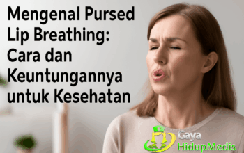 Mengenal Pursed Lip Breathing: Cara dan Keuntungannya untuk Kesehatan