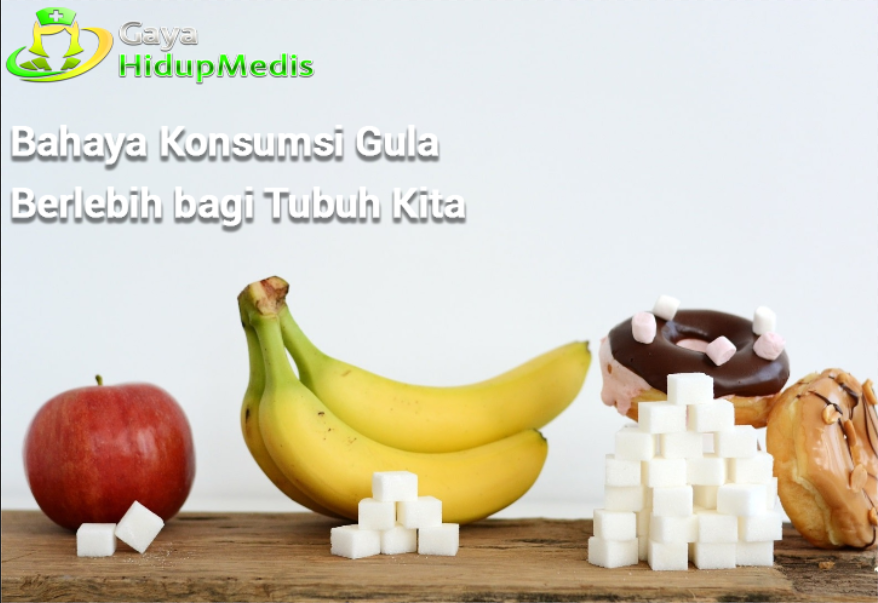 Bahaya Konsumsi Gula Berlebih bagi Tubuh Kita